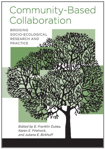 Community-Based Collaboration Bridging Socio-Ecological Research and Practice  2011 9780813931531 Front Cover