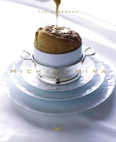 Michael Mina - The Cookbook   2006 9780821257531 Front Cover