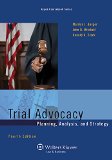 Trial Advocacy Planning Analysis and Strategy 4e W/ Dvd 4th 2015 9781454841531 Front Cover