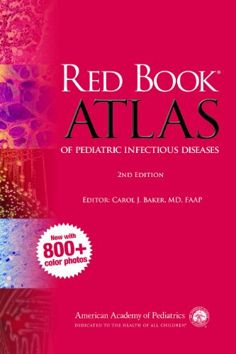 Red Book Atlas of Pediatric Infectious Diseases  2nd 2013 9781581107531 Front Cover