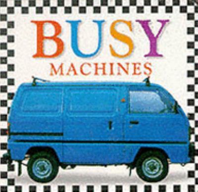 Busy Machines  1998 9781862086531 Front Cover