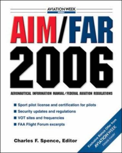 Aim/Far 2006 Aeronautical Information Manual/Federal Aviation Regulations  2006 9780071462532 Front Cover