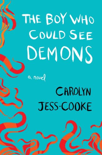Boy Who Could See Demons A Novel  2012 9780345536532 Front Cover