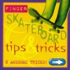 Finger Skateboard Tricks and Tips  N/A 9780439194532 Front Cover