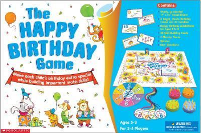 Happy Birthday Game Make Each Child's Birthday Extra Special While Building Important Math Skills! N/A 9780439222532 Front Cover