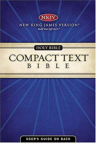 Compact Text Bible   2003 9780718006532 Front Cover