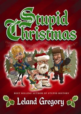 Stupid Christmas   2010 9780740799532 Front Cover