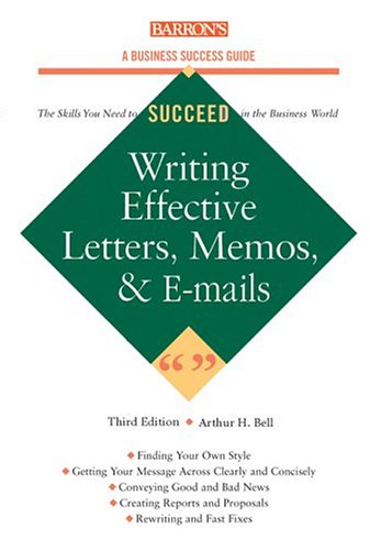Writing Effective Letters, Memos, and E-mails  3rd 2004 9780764124532 Front Cover