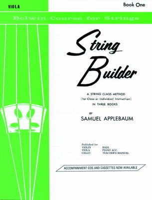 String Builder, Bk 1 A String Class Method (for Class or Individual Instruction) - Viola  1985 9780769215532 Front Cover
