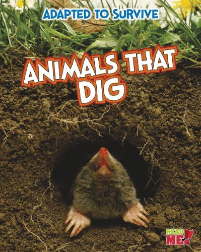 Animals That Dig:   2014 9781410961532 Front Cover