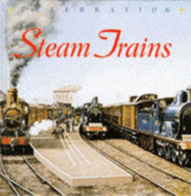 Steam Trains (Celebration) N/A 9781860195532 Front Cover