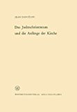 Judenchristentum und Die Anfï¿½nge der Kirche   1964 9783322961532 Front Cover