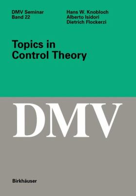 Topics in Control Theory   1993 9783764329532 Front Cover