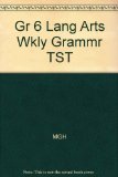 Weekly Grammar Test : Assessment N/A 9780022447533 Front Cover