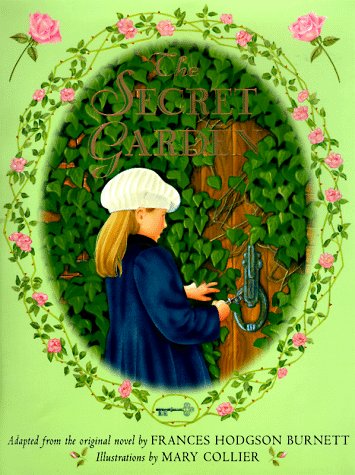 Secret Garden Young Reader's Edition of the Classic Story  1998 (Adapted) 9780060278533 Front Cover