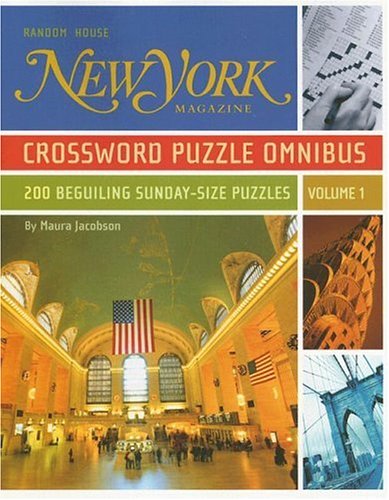 New York Magazine Crossword Puzzle Omnibus, Volume 1  Large Type  9780375721533 Front Cover