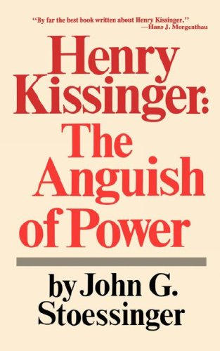 Henry Kissinger The Anguish of Power N/A 9780393091533 Front Cover