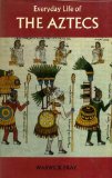 Everyday Life of the Aztecs  N/A 9780399200533 Front Cover