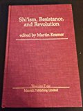 Shi'ism, Resistance, and Revolution   1987 9780813304533 Front Cover