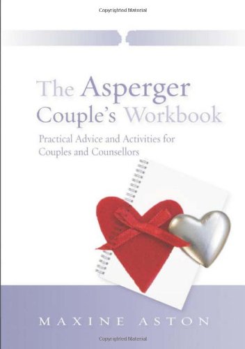 Asperger Couple's Practical Advice and Activities for Couples and Counsellors  2008 9781843102533 Front Cover
