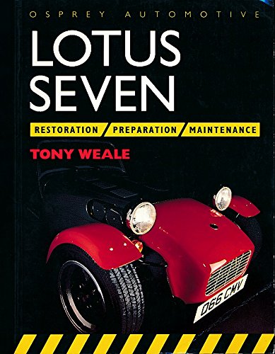 Lotus Seven Restoration - Preparation - Maintenance  1991 9781855321533 Front Cover