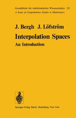 Interpolation Spaces An Introduction  1976 9783642664533 Front Cover