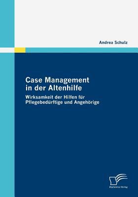 Case Management in der Altenhilfe   2009 9783836676533 Front Cover