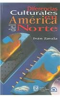 Diferencias culturales en America del Norte/Different cultures in North America  2001 9789707011533 Front Cover