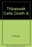 Trfpaswak Cells Grwth & N/A 9780022776534 Front Cover