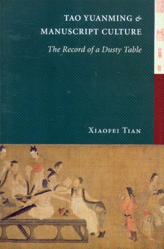 Tao Yuanming and Manuscript Culture The Record of a Dusty Table  2006 9780295985534 Front Cover