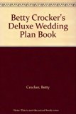 Betty Crocker's Deluxe Wedding Plan Book N/A 9780307095534 Front Cover