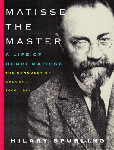 Matisse the Master A Life of Henri Matisse: the Conquest of Colour, 1909-1954 N/A 9780375711534 Front Cover