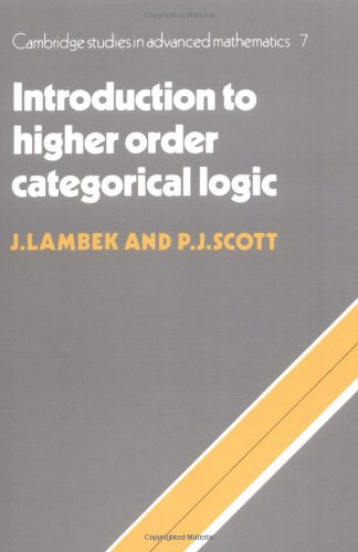 Introduction to Higher-Order Categorical Logic  N/A 9780521356534 Front Cover