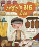 Ziggy's Big Idea:   2014 9780761390534 Front Cover