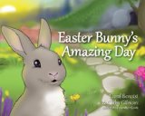 Easter Bunny's Amazing Day   2014 9780764823534 Front Cover