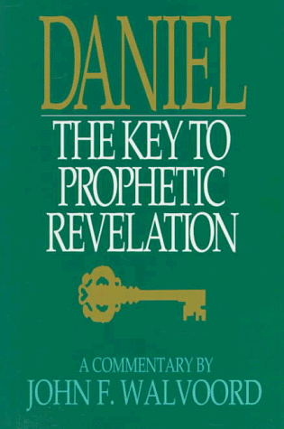 Daniel The Key to Prophetic Revelation N/A 9780802417534 Front Cover