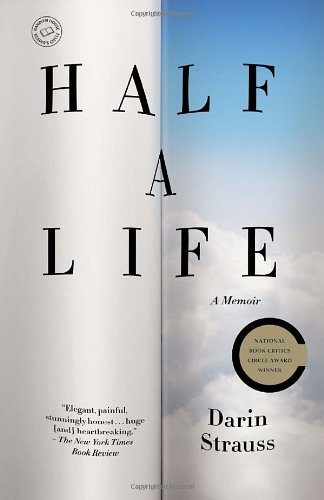 Half a Life A Memoir  2011 9780812982534 Front Cover
