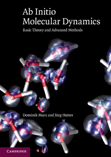 Ab Initio Molecular Dynamics Basic Theory and Advanced Methods  2012 9781107663534 Front Cover