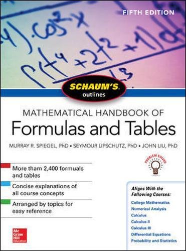 Schaum's Outline of Mathematical Handbook of Formulas and Tables, Fifth Edition  5th 2018 9781260010534 Front Cover