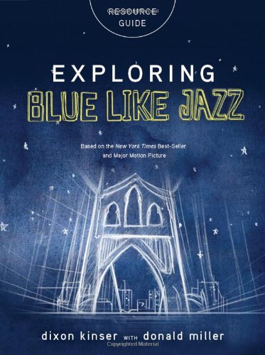 Exploring Blue Like Jazz Resource Guide   2012 9781418549534 Front Cover