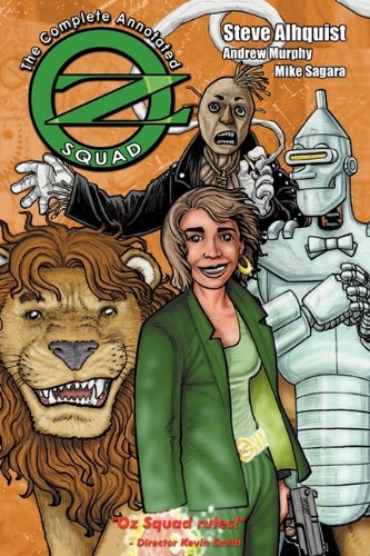 The Complete Annotated Oz Squad:   2009 9781593932534 Front Cover