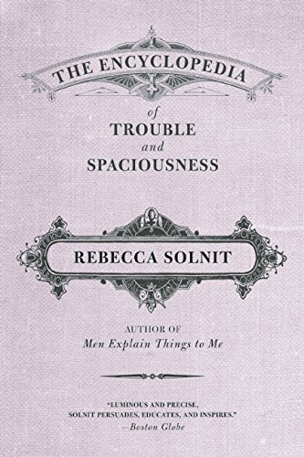 Encyclopedia of Trouble and Spaciousness   2015 9781595347534 Front Cover