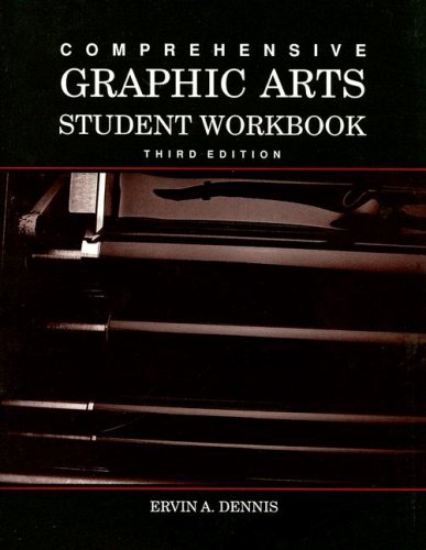Comprehensive Graphic Arts Student Workbook 3rd 9780026812535 Front Cover
