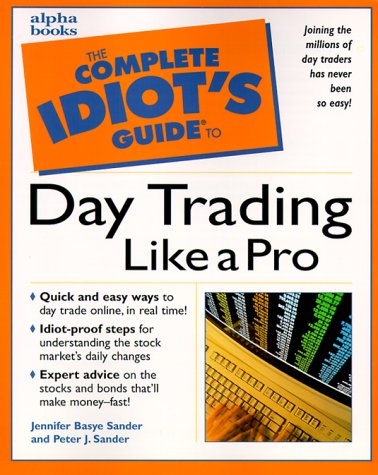 Complete Idiot's Guideï¿½ to Daytrading Like a Pro   1999 9780028636535 Front Cover