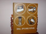 Small Appliance Repairs N/A 9780070947535 Front Cover