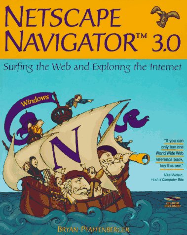 Netscape Navigator 3.0 (Windows)   1996 9780125531535 Front Cover