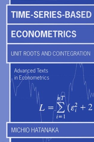 Time-Series-Based Econometrics Unit Roots and Co-Integrations  1996 9780198773535 Front Cover