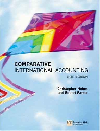 Comparative International Accounting  8th 2004 (Revised) 9780273687535 Front Cover