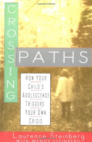 Crossing Paths How Your Child's Adolescence Triggers Your Own Crisis  2000 9780743205535 Front Cover