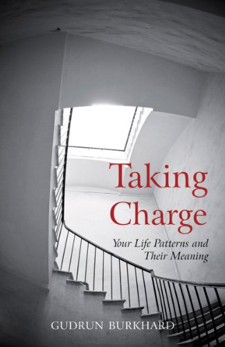 Taking Charge Your Life Patterns and Their Meaning  1997 9780863152535 Front Cover